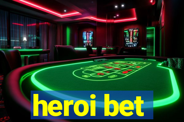 heroi bet